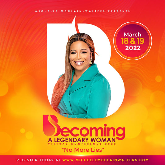2022 Legendary Woman Conference Replay